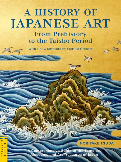 Title details for History of Japanese Art by Noritake Tsuda - Available